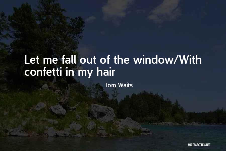 Tom Waits Quotes 1457563