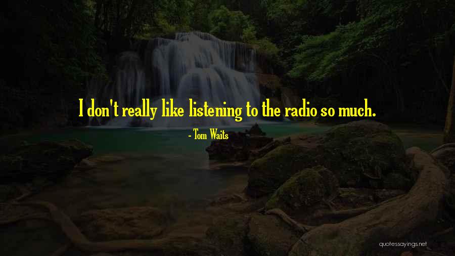 Tom Waits Quotes 1586912