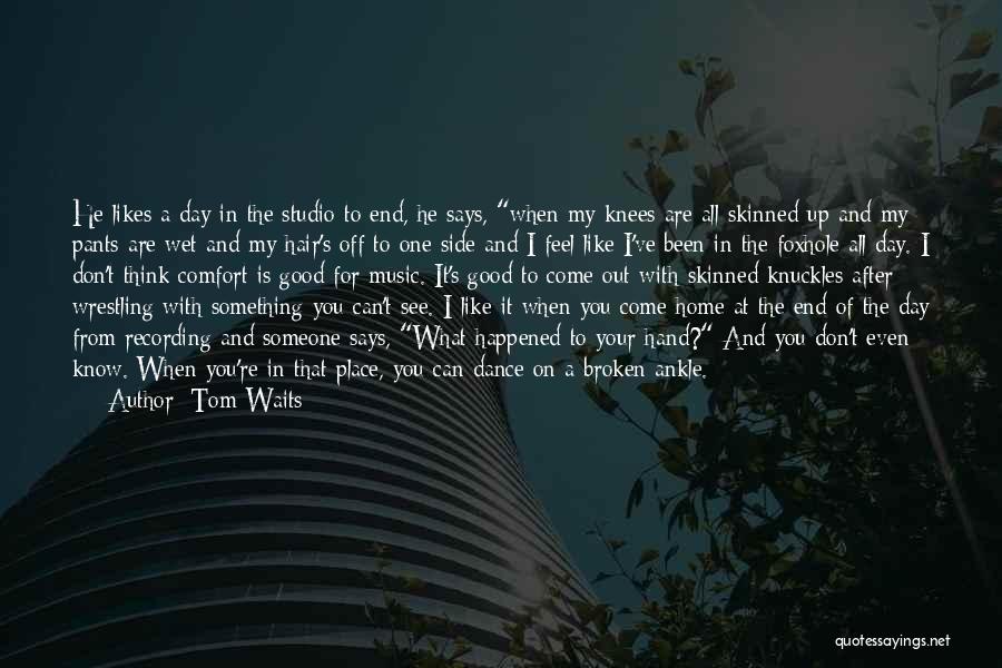 Tom Waits Quotes 1658347