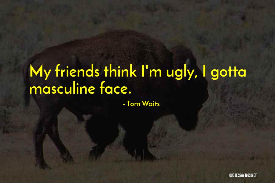 Tom Waits Quotes 1777370 Tom Waits Quotes 1777370