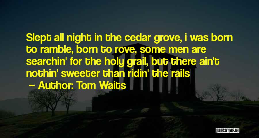 Tom Waits Quotes 1965446
