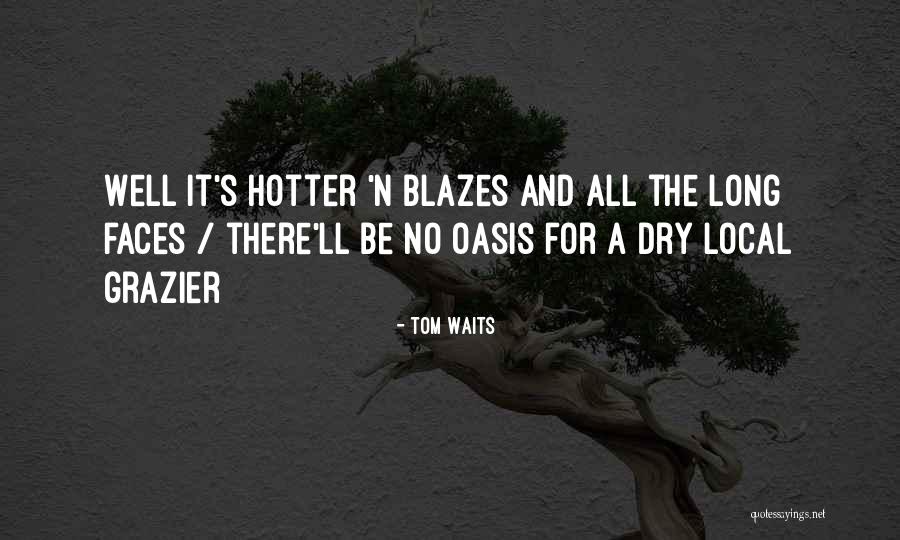 Tom Waits Quotes 2210743 Tom Waits Quotes 2210743