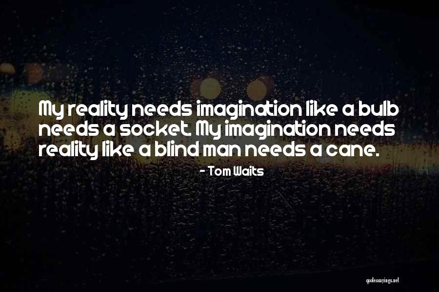 Tom Waits Quotes 2268175