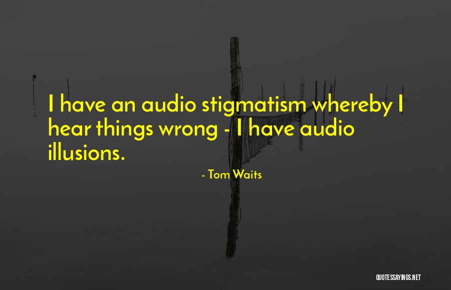 Tom Waits Quotes 416202