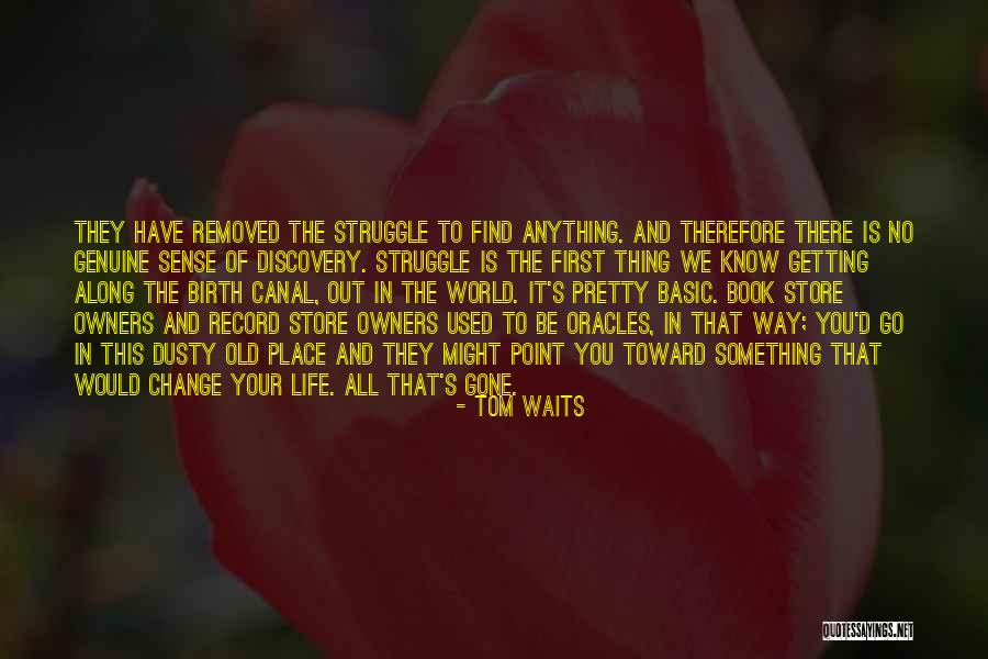 Tom Waits Quotes 642898