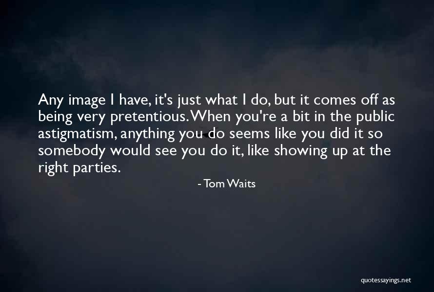 Tom Waits Quotes 839361