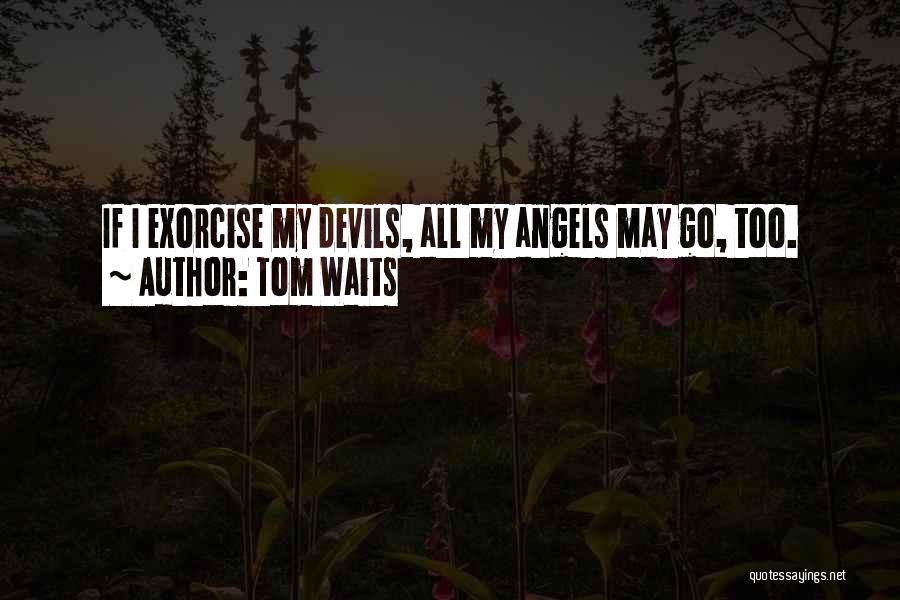 Tom Waits Quotes 965261