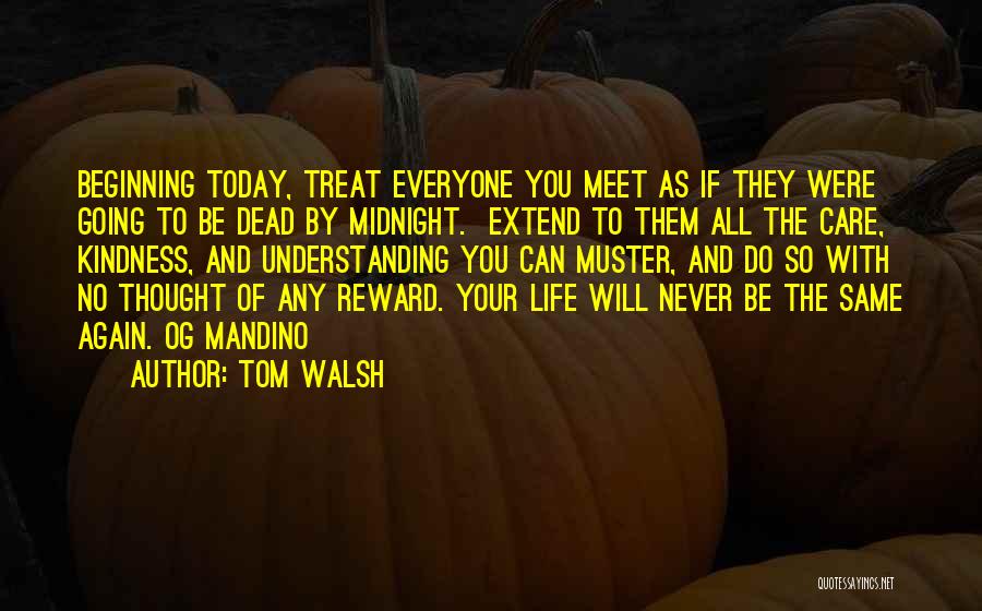 Tom Walsh Quotes 1095154