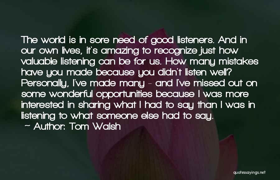Tom Walsh Quotes 663203