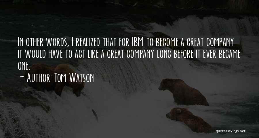 Tom Watson Quotes 1297303