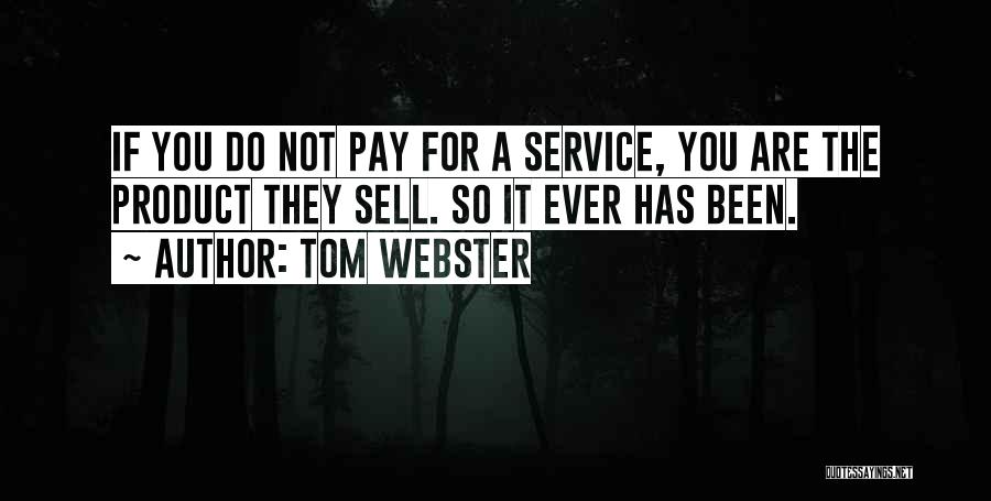 Tom Webster Quotes 423196