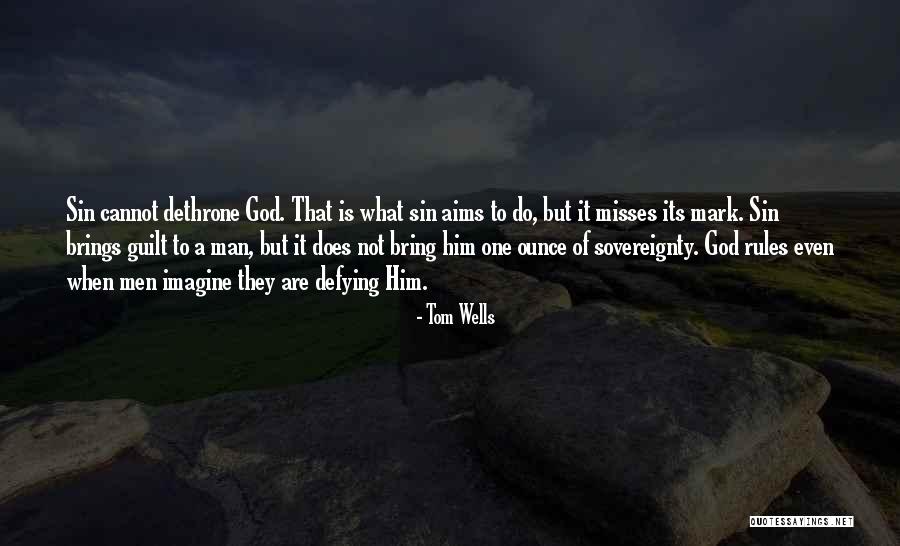 Tom Wells Quotes 1578748