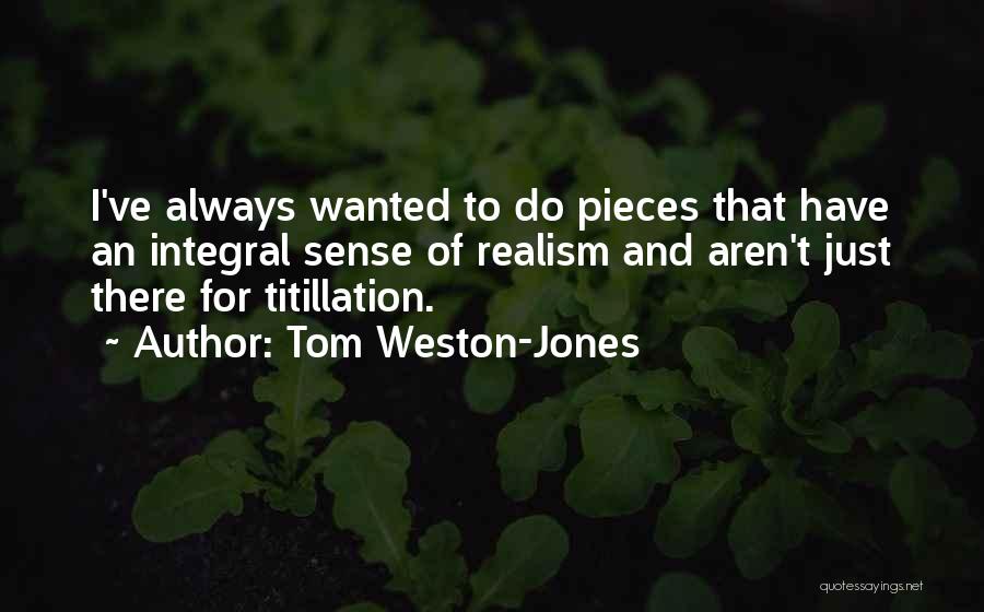 Tom Weston-Jones Quotes 210110