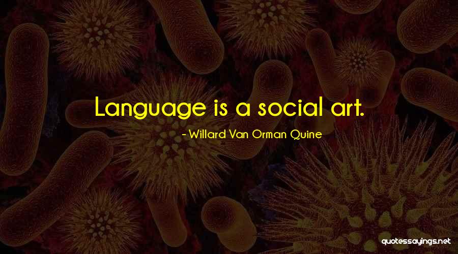 Tom Whittaker Quotes By Willard Van Orman Quine