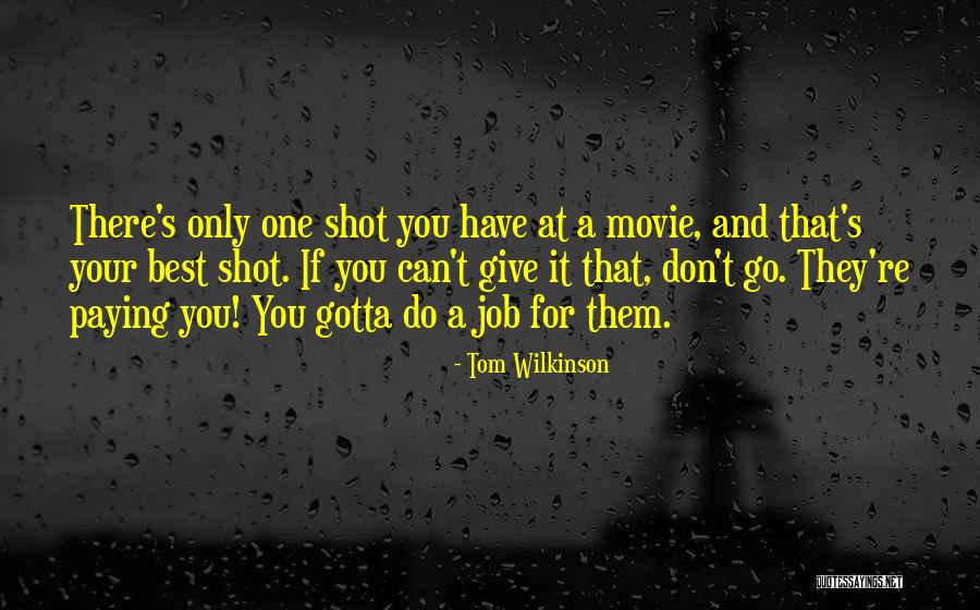 Tom Wilkinson Quotes 104636 Tom Wilkinson Quotes 104636