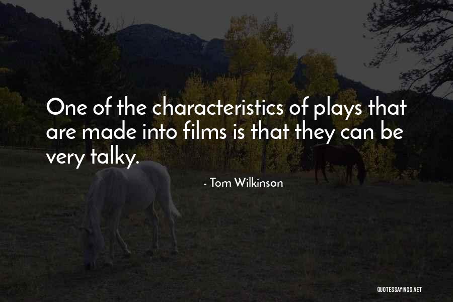 Tom Wilkinson Quotes 1101743