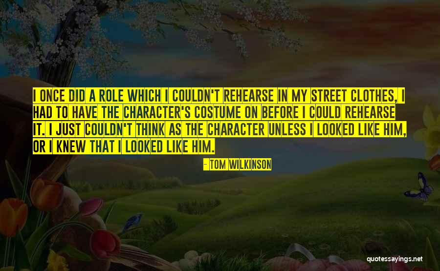 Tom Wilkinson Quotes 1860294