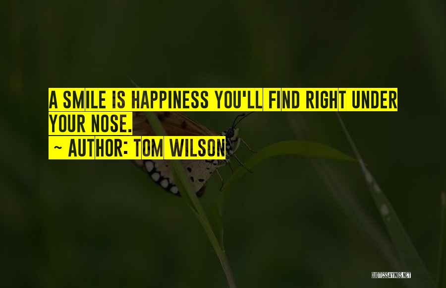 Tom Wilson Quotes 457399