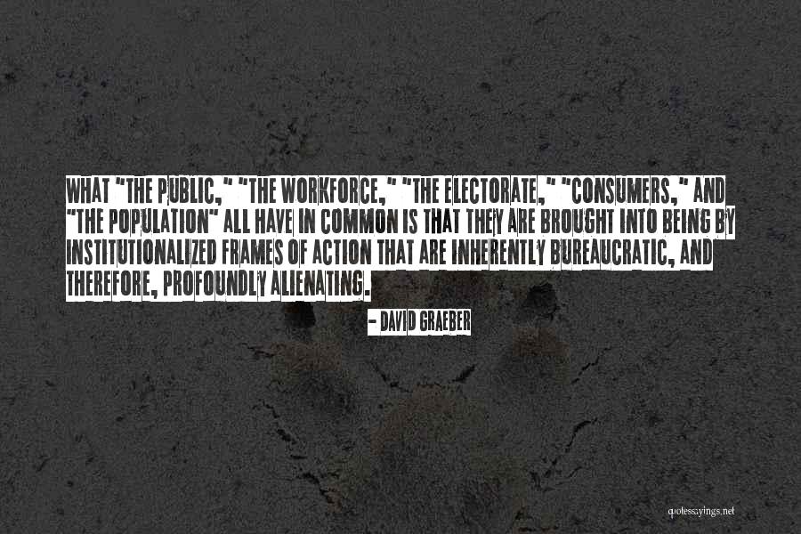 Tom Wingfield Quotes By David Graeber Tom Wingfield Quotes By David Graeber
