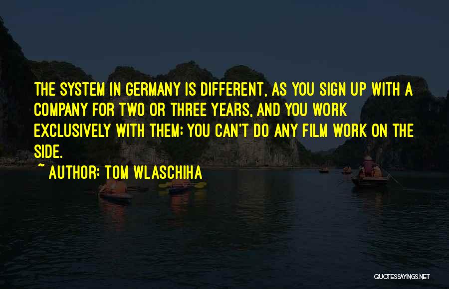Tom Wlaschiha Quotes 709016