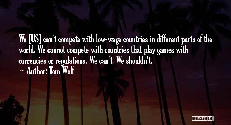 Tom Wolf Quotes 2089602