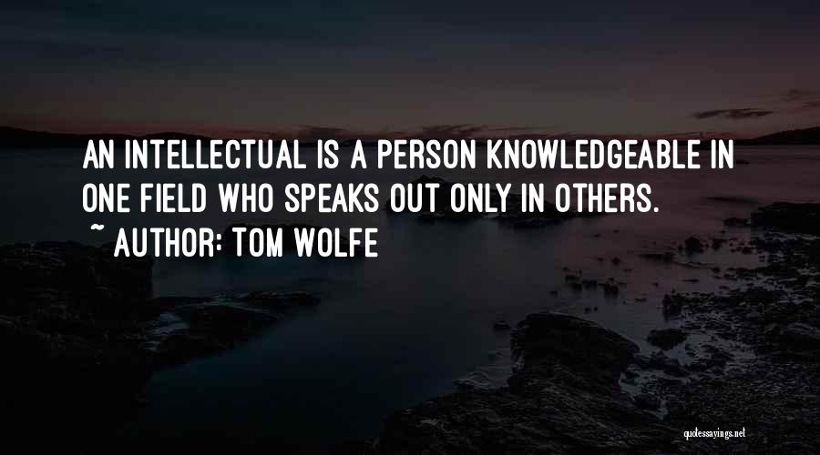 Tom Wolfe Quotes 1130215