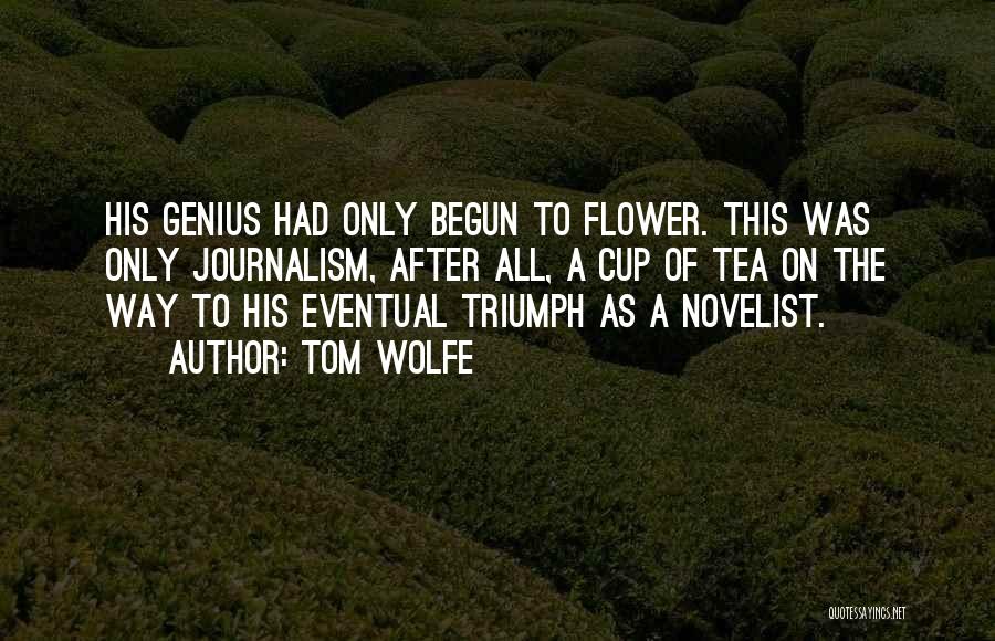 Tom Wolfe Quotes 1265493