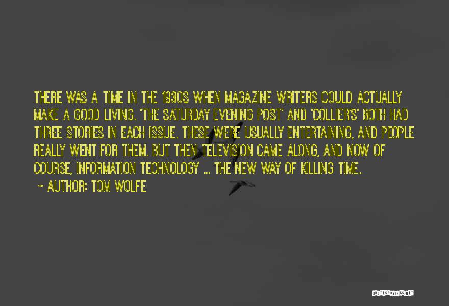 Tom Wolfe Quotes 1343464