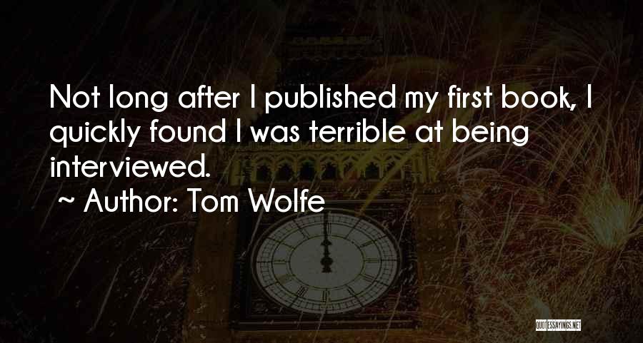 Tom Wolfe Quotes 1770231