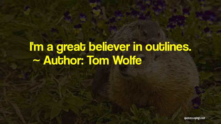 Tom Wolfe Quotes 2191264