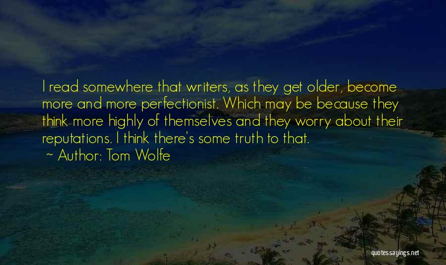 Tom Wolfe Quotes 396718