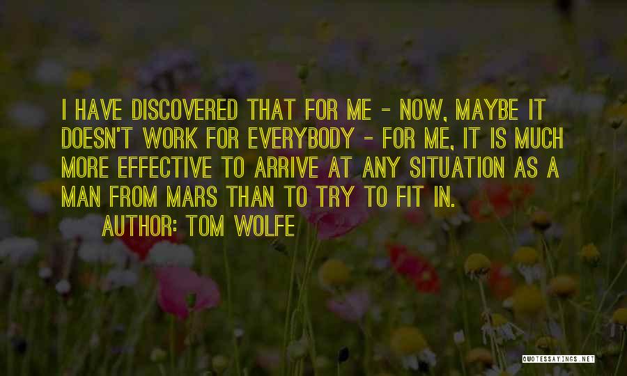 Tom Wolfe Quotes 968912