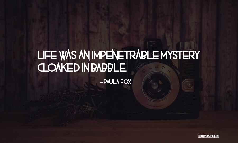 Tomadas Inteligentes Quotes By Paula Fox Tomadas Inteligentes Quotes By Paula Fox