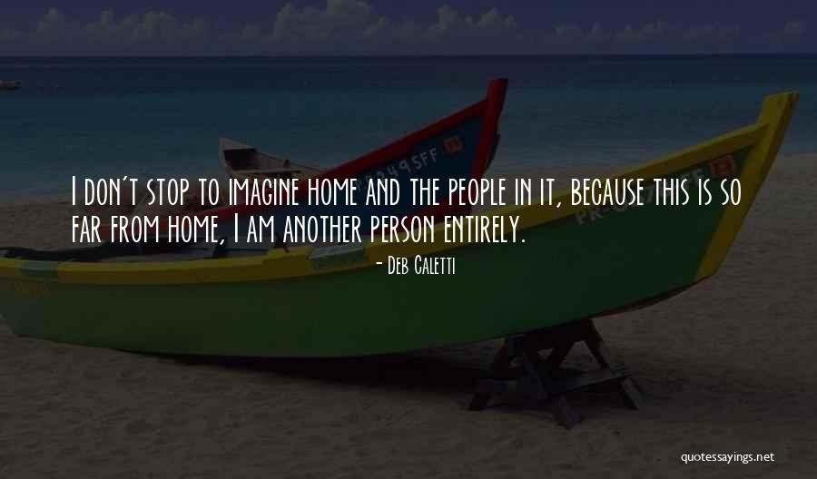 Tomadas Quotes By Deb Caletti Tomadas Quotes By Deb Caletti