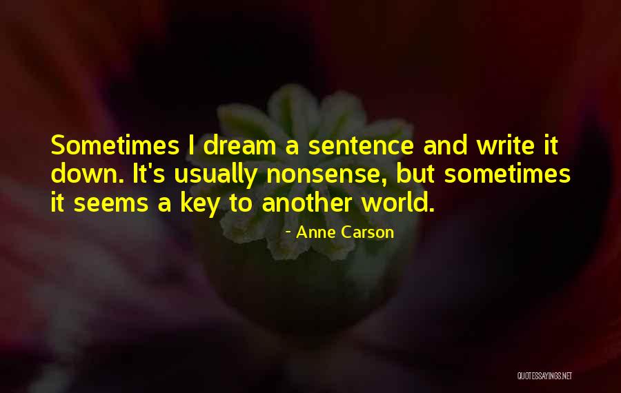 Tomados Quotes By Anne Carson Tomados Quotes By Anne Carson