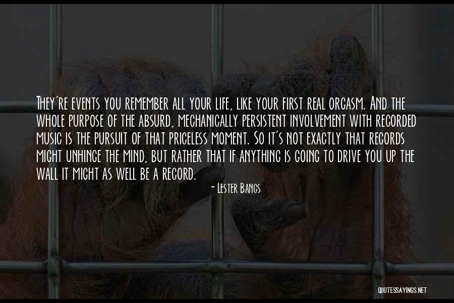 Tomados Quotes By Lester Bangs Tomados Quotes By Lester Bangs