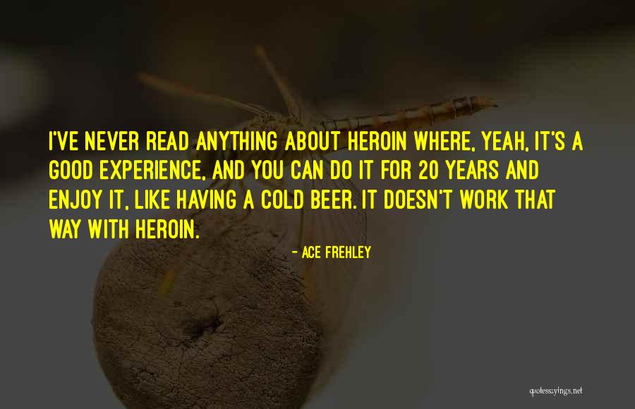 Tomalin Mexico Quotes By Ace Frehley Tomalin Mexico Quotes By Ace Frehley
