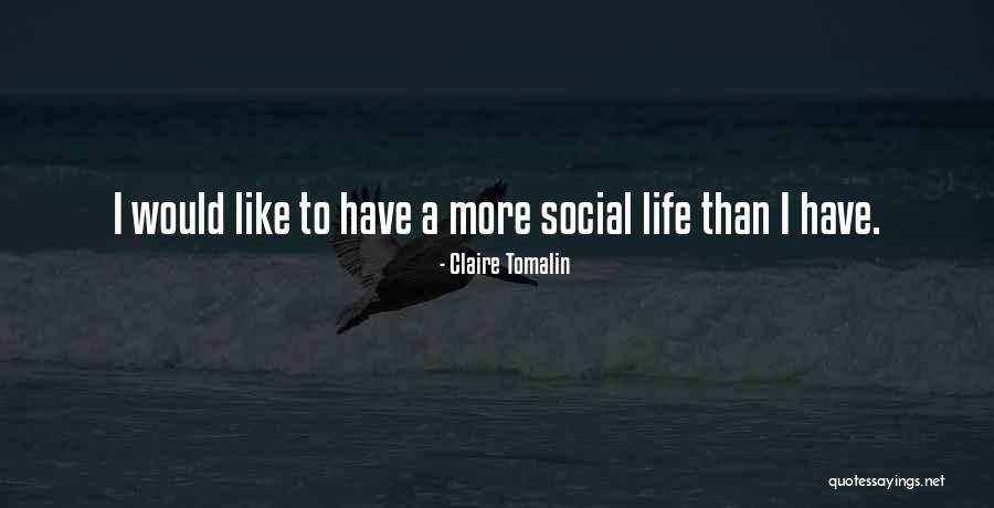 Tomalin Quotes By Claire Tomalin Tomalin Quotes By Claire Tomalin