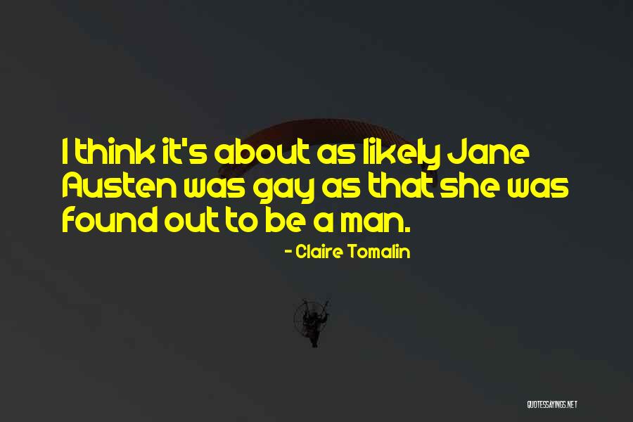 Tomalin Quotes By Claire Tomalin Tomalin Quotes By Claire Tomalin
