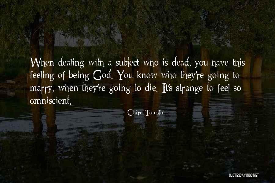 Tomalin Quotes By Claire Tomalin Tomalin Quotes By Claire Tomalin