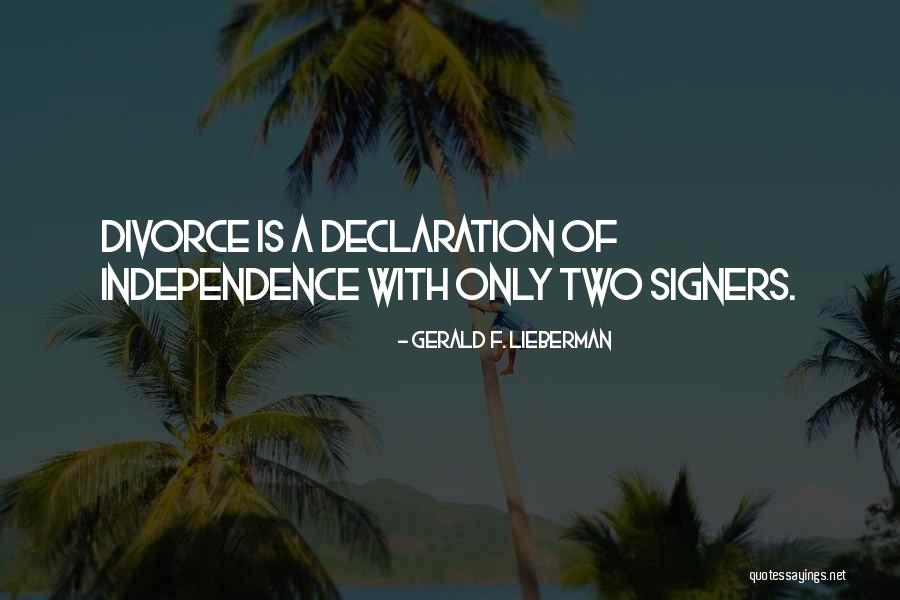 Tomalo Letra Quotes By Gerald F. Lieberman