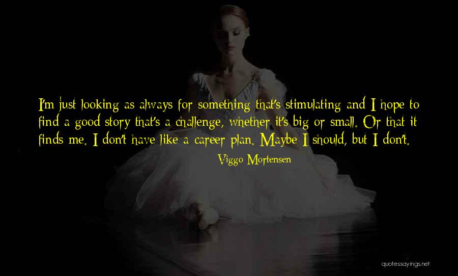 Tomanov Vysok M To Quotes By Viggo Mortensen Tomanov Vysok M To Quotes By Viggo Mortensen