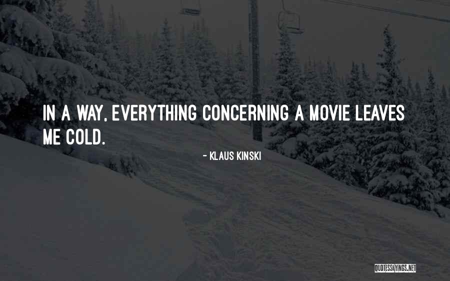 Tomara Brewer Quotes By Klaus Kinski Tomara Brewer Quotes By Klaus Kinski