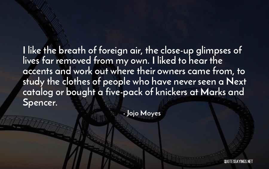 Tomaric Quotes By Jojo Moyes Tomaric Quotes By Jojo Moyes