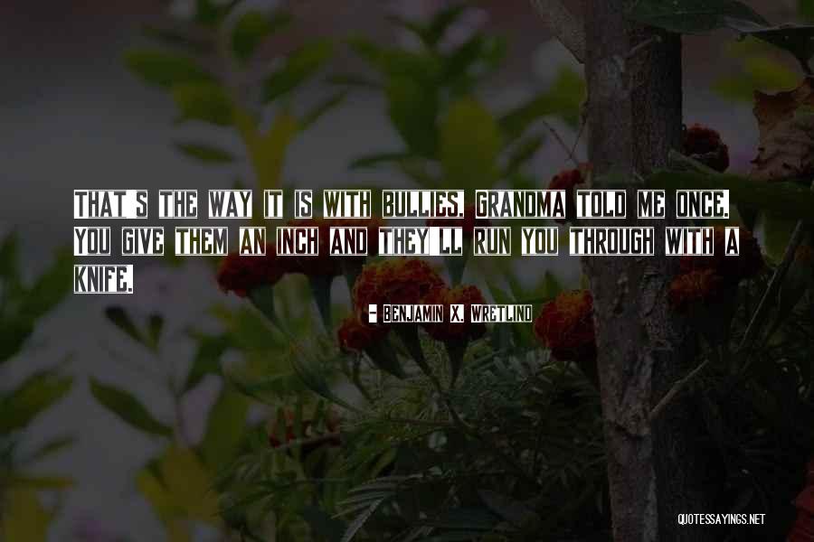 Tomarse Usted Quotes By Benjamin X. Wretlind Tomarse Usted Quotes By Benjamin X. Wretlind