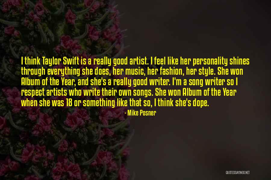 Tomarte Fotos Quotes By Mike Posner Tomarte Fotos Quotes By Mike Posner