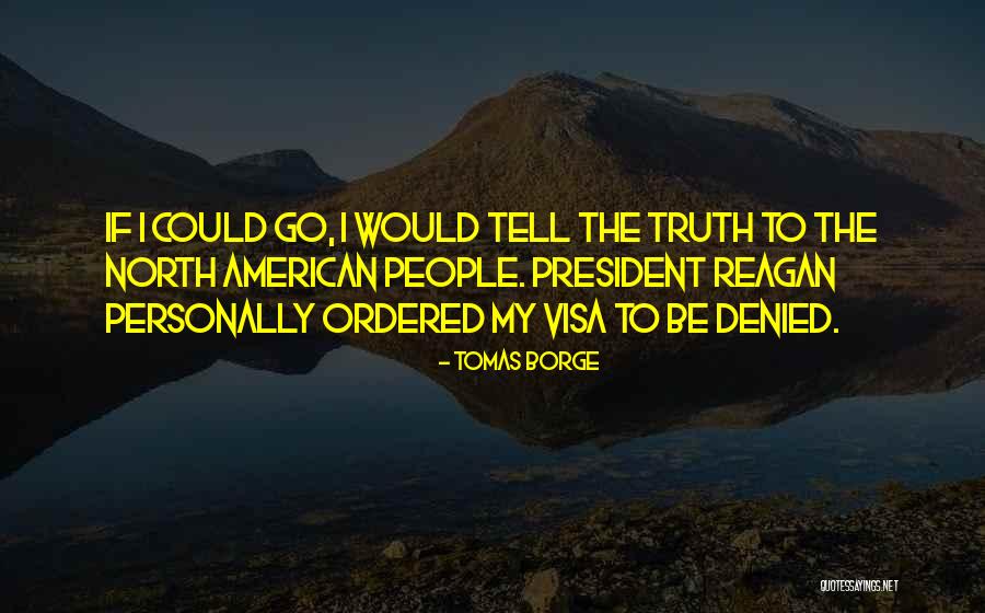 Tomas Borge Quotes 1118444