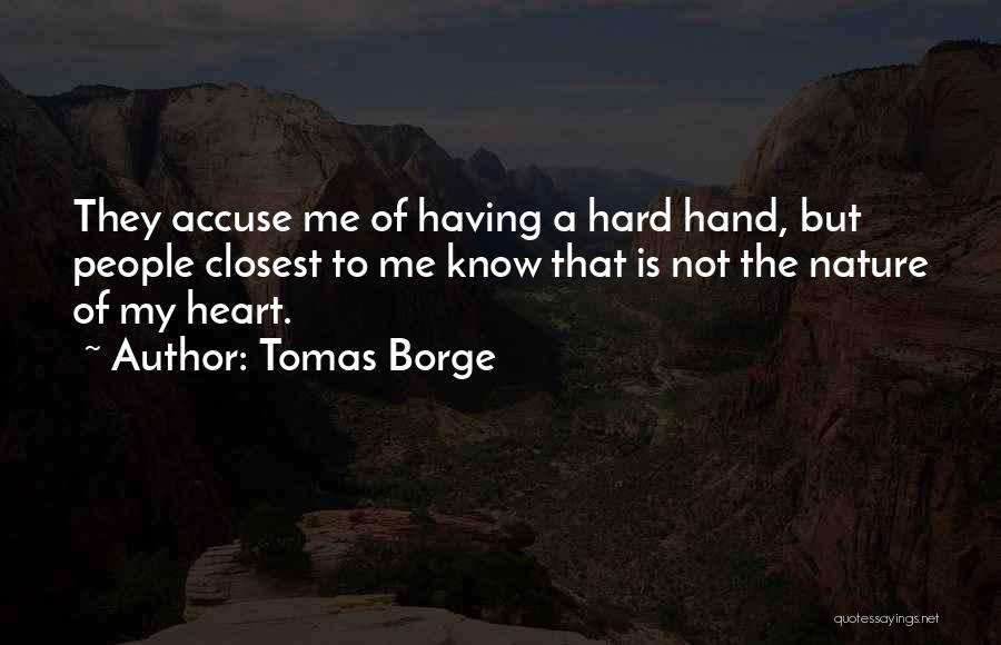 Tomas Borge Quotes 2130097