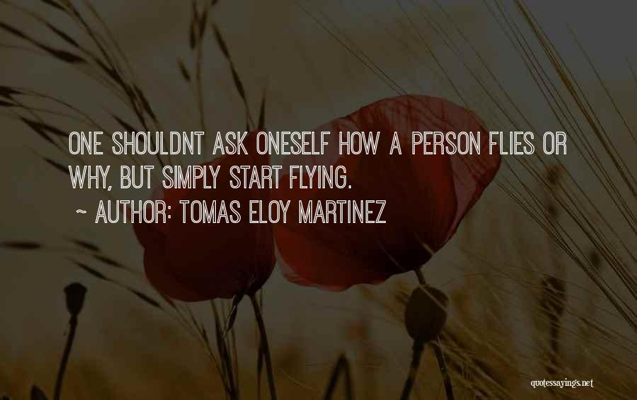 Tomas Eloy Martinez Quotes 1302498