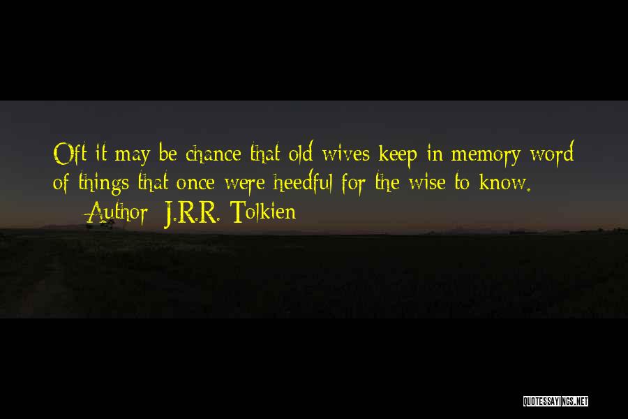 Tomas Jefferson Quotes By J.R.R. Tolkien